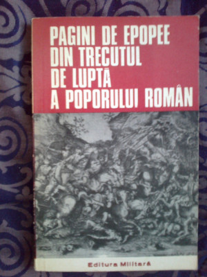 n1 Ion Rotaru - Pagini de epopee din trecutul de lupta a poporului roman foto