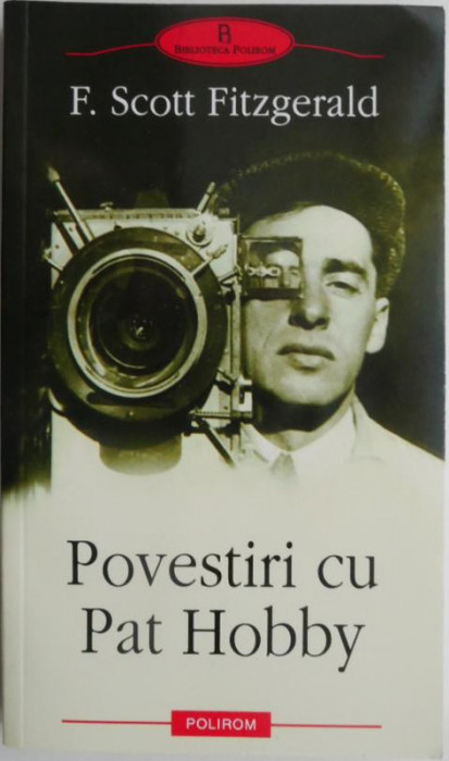 Povestiri cu Pat Hobby &ndash; F. Scott Fitzgerald