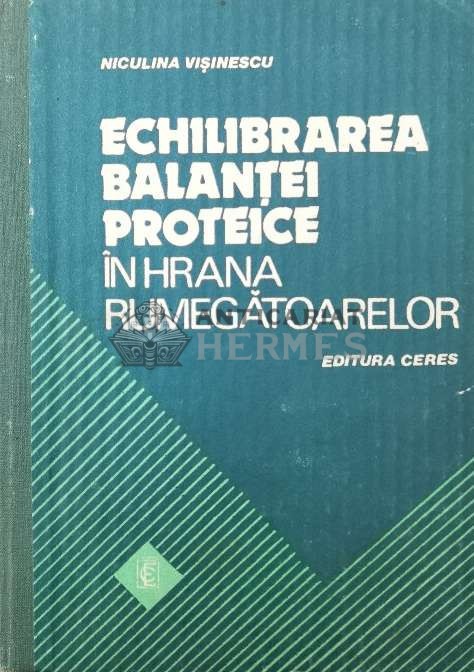 Echilibrarea balantei proteice in hrana rumegatoarelor - 1982 - Niculina Visinescu ($Q39)