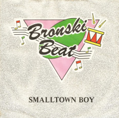 Bronski Beat - Smalltown Boy (1984, Metronome) Disc vinil single 7&amp;quot; foto