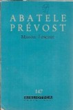 Manon Lescaut Antoine Francois Prevost editura pentru literatura, colectia Biblioteca pentru toti, 1962, stare buna