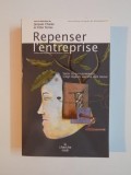 REPENSER L &#039; ENTREPRISE SOUS LA DIRECTION de JACQUES CHAIZE et FELIS TORRES , 2008