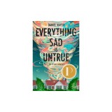 Everything Sad Is Untrue (a True Story)