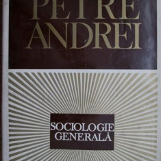 Petre Andrei - Sociologie Generala