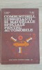 Combustibili, Lubrifianti Auto - Marincas 1983, Editura Didactica, 335 Pagini, Carte Tehnica Auto