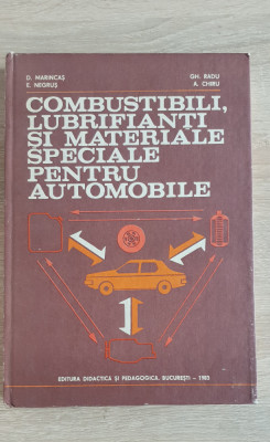 Combustibili, lubrifianți și materiale speciale pentru automobile -Marincaș 1983 foto