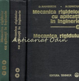 Cumpara ieftin Mecanica Rigidelor Cu Aplicatii In Inginerie I-III - D. Mangeron