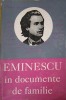 Eminescu in Documente de Familie - Gheorghe Ungureanu, Editura Junimea 2001, Biografii, 568 pagini