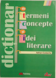 Dictionar de termeni, concepte si idei literare &ndash; Adrian Costache (cateva insemnari)