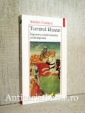 Turnirul khazar - Impotriva relativismului contemporan - Andrei Cornea