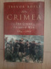Crimea -The Great Crimean War, 1854-1856, 2000, Alta editura