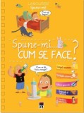 Spune-mi cum se face?/***, Rao