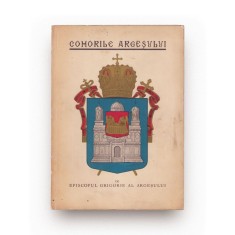 Episcopul Grigorie al Argeșului, Comorile Argeșului