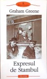 EXPRESUL DE STAMBUL-GRAHAM GREENE-274676