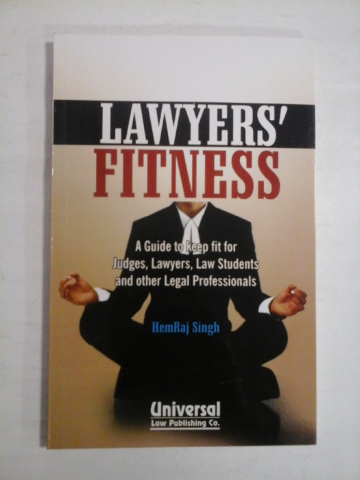 LAWYERS&#039; FITNESS - HEMRAJ SINGH