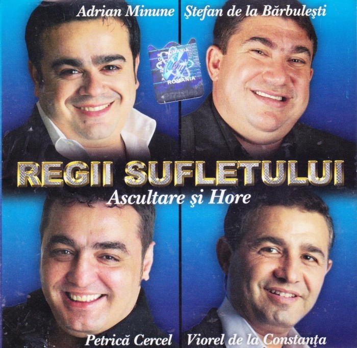 CD Manele: Regii sufletului - Ascultare si Hore ( Adrian Minune, etc. - vezi descriere )