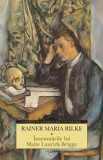 Insemnarile lui Malte Laurids Brigge - Rainer Maria Rilke, 2021