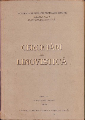 HST 201SP Cercetări de lingvistică 1958 anul III Academia RPR filiala Cluj foto