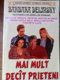 Mai Mult Decit Prieteni - Barbara Delinsky ,524871, 1998