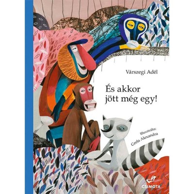 &amp;Eacute;s akkor j&amp;ouml;tt m&amp;eacute;g egy! - Gibbon &amp;eacute;s Mak&amp;aacute;k&amp;oacute; 2. - V&amp;aacute;rszegi Ad&amp;eacute;l foto