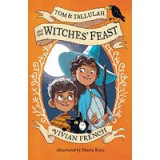Tom and Tallulah and the Witches&#039; Feast