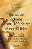 Planul de actiune pentru 100 de zile al noului lider | Bradt Pedraza, Amsta Publishing