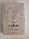 Naran Gheser - Kabbala. Teorie si practica