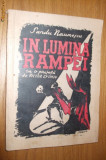 IN LUMINA RAMPEI - Sandu Naumescu - prefata: Victor Eftimiu -1946 , 119 p.