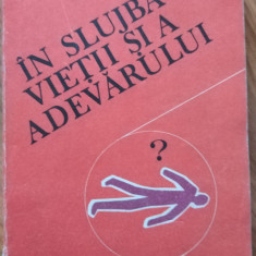 Paul Stefanescu - In slujba vietii si a adevarului