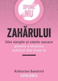 Spune NU zahărului