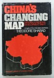 CHINA'S CHANGING MAP . NATIONAL and REGIONAL DEVELOPMENT , 1949 - 71 by THEODORE SHABAD , 1972