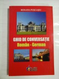 GHID DE CONVERSATIE Roman-German - Roxana PUSCASIU