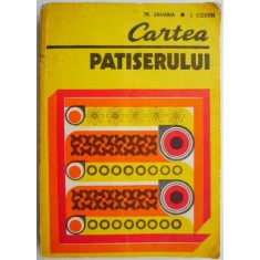 Cartea patiserului &ndash; Traian Zaharia, Ionel Costin