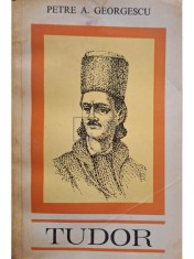 Petre A. Georgescu - Tudor (Editia: 1976) foto