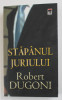 STAPANUL JURIULUI de ROBERT DUGONI , 2007