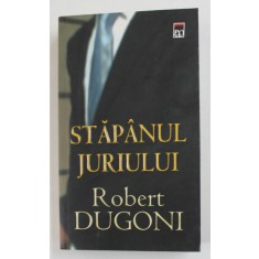 STAPANUL JURIULUI de ROBERT DUGONI , 2007