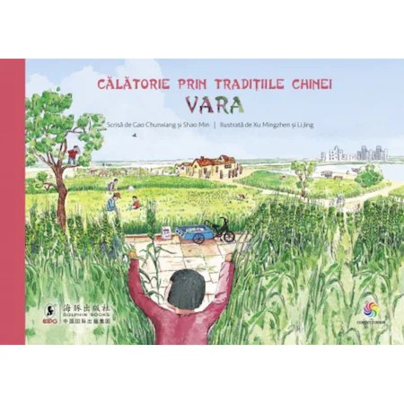 Calatorie prin traditiile Chinei. Vara, Gao Chunxiang, Shao Min
