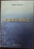 MIHAI NOVAC: AN DIN PATRU PRIMAVERI/VERSURI/editie postuma completata cu inedite