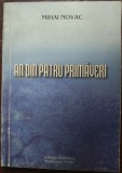 Cumpara ieftin MIHAI NOVAC: AN DIN PATRU PRIMAVERI/VERSURI/editie postuma completata cu inedite
