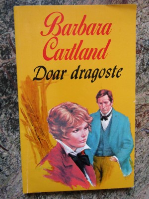 DOAR DRAGOSTE-BARBARA CARTLAND foto