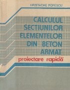 Calculul sectiunilor elementelor din beton armat - Proiectare rapida