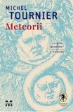 Cumpara ieftin Meteorii/Michel Tournier, Pandora-M