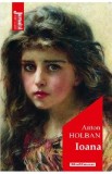 Ioana - Anton Holban