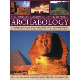 Cumpara ieftin The Complete Illustrated World Encyclopedia of Archaeology