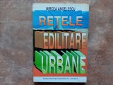 MIRCEA ANGELESCU - RETELE EDILITARE URBANE, 1996