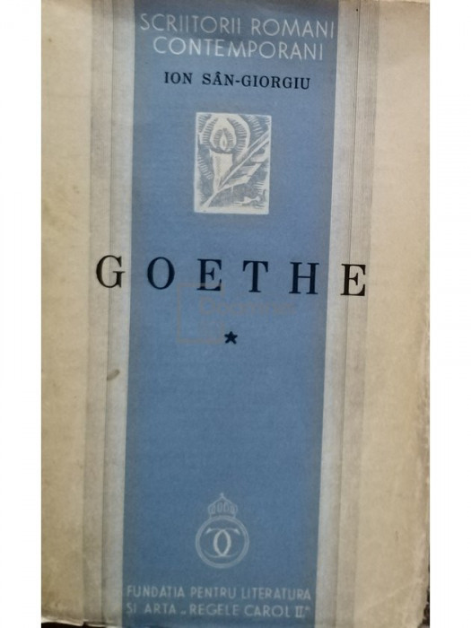 Ion San-Giorgiu - Goethe, vol. 1 (editia 1938)