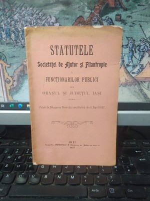 Statutele Societăței de Ajutor și Filantropie a Funcționarilor Publici din orașul și județul Iași, Iași 1907, 013 foto