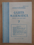 Revista Gazeta Matematica. Anul LXXXIX, nr. 7 / 1984