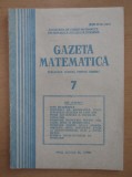 Revista Gazeta Matematica. Anul LXXXIX, nr. 7 / 1984