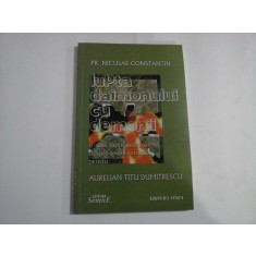 LUPTA DAIMONULUI CU DEMONII - pr. Niculae CONSTANTIN